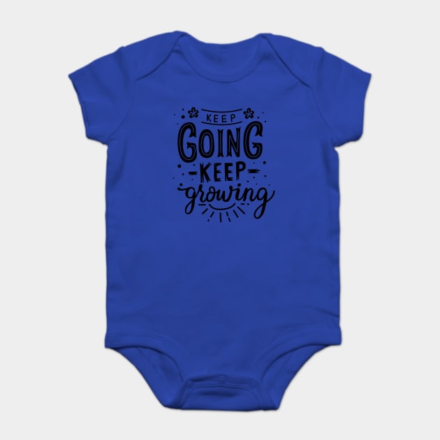 Keep Going black Baby Bodysuit by infinitespacebunny